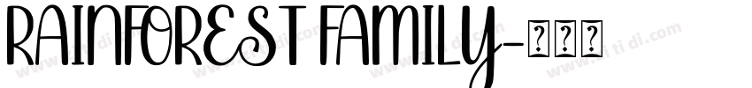 RAINFOREST FAMILY字体转换